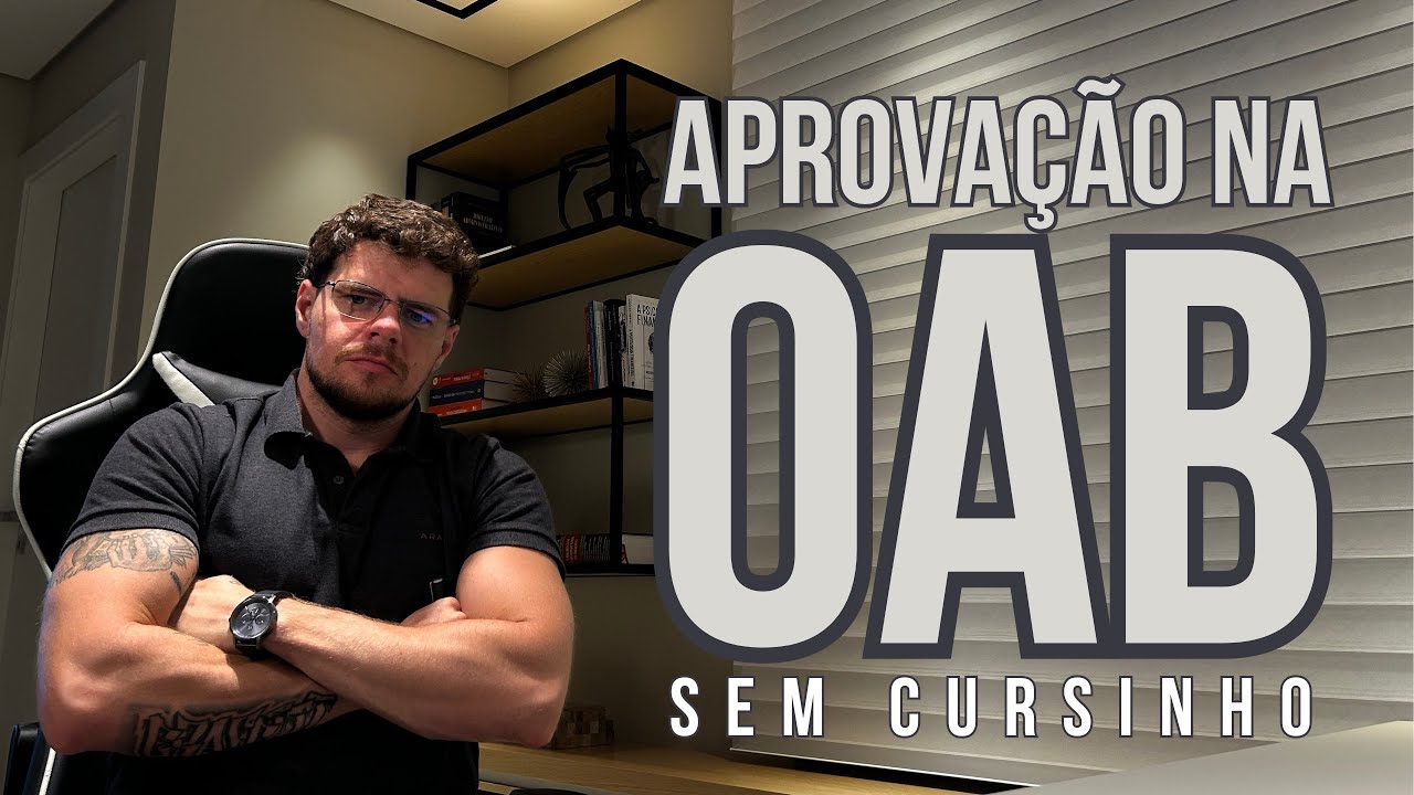 COMO CONSEGUI MINHA APROVA&Ccedil;&Atilde;O NA OAB SEM CURSINHO NA PRIMEIRA TENTATIVA.