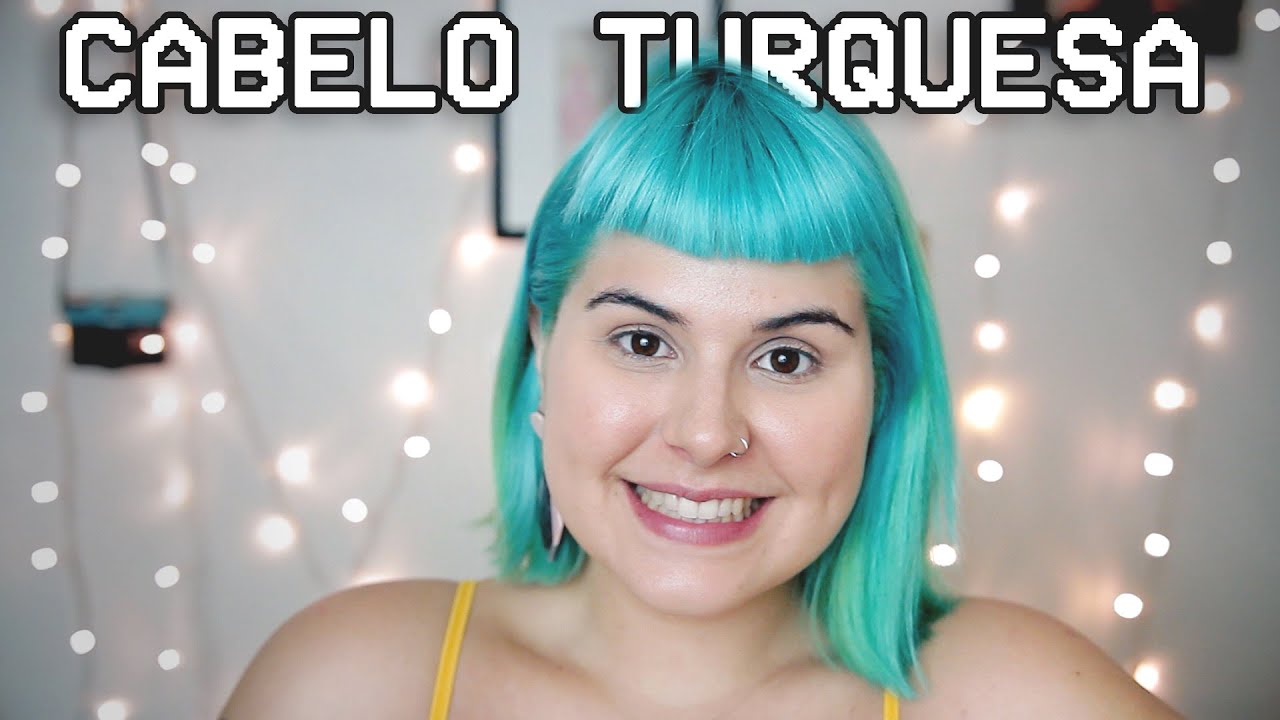 Cabelo Turquesa | Tá, Querida!