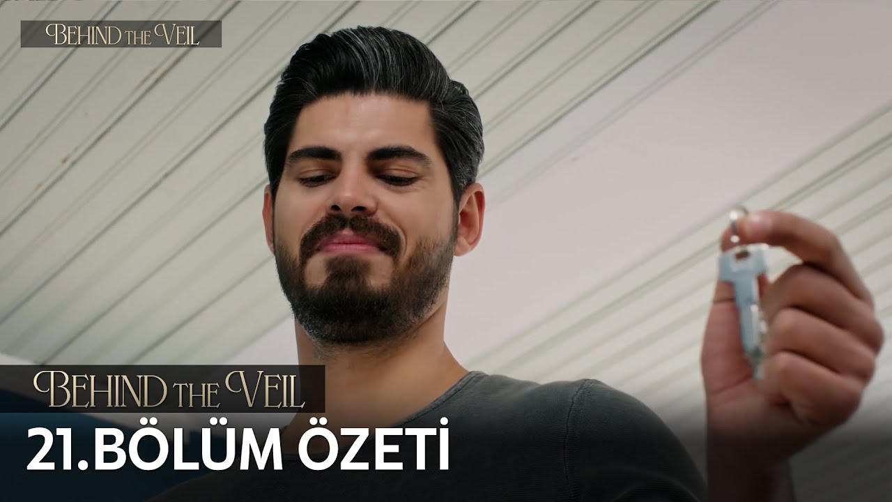 Gelin 21. Bölüm Özeti | Behind the Veil Episode 21 Recap (Eng Sub)