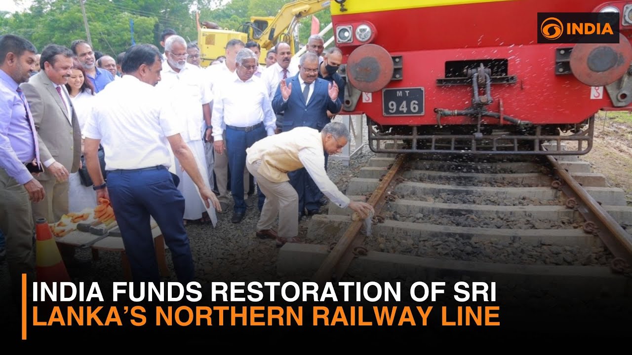 India Funds Restoration of Sri Lanka&rsquo;s Northern Railway Line