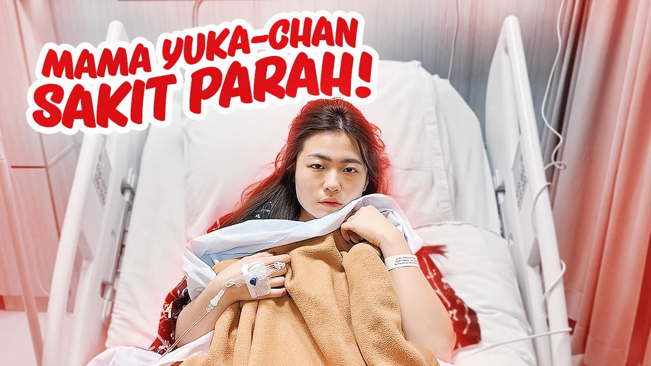 MAMA YUKA-CHAN SAKIT PARAH! | a day in our life