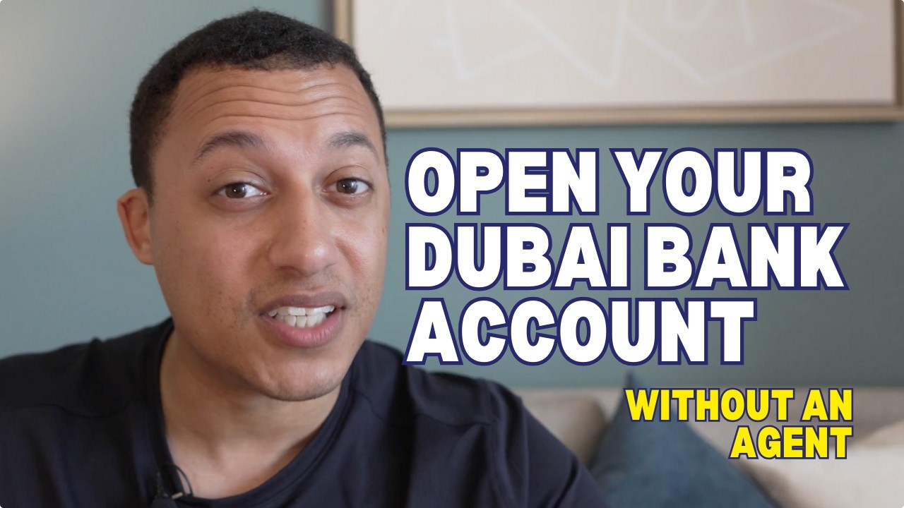 Why You Don't Need an Agent to Open a Business Bank Account in Dubai - Ep 28