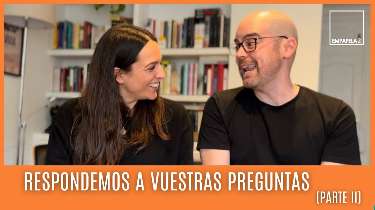 Respondemos a vuestras preguntas: Parte II