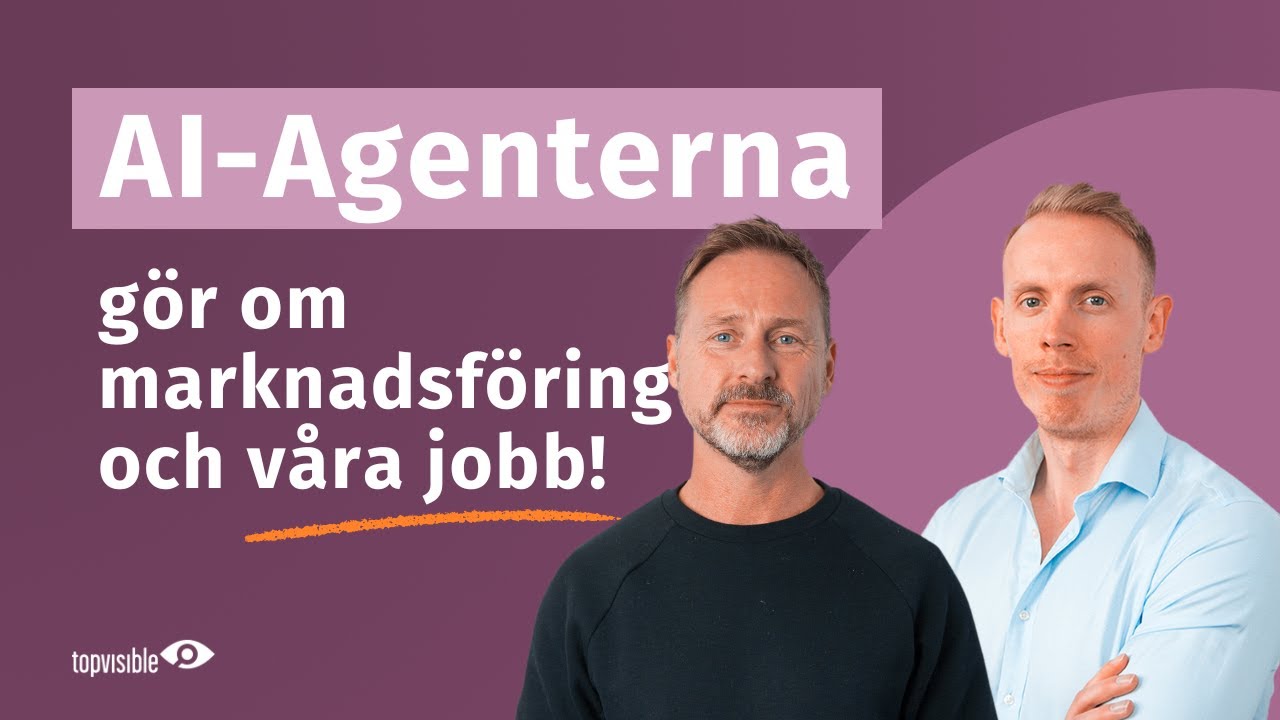 Vad är AI-agenter – och hur påverkar de marknadsföring?