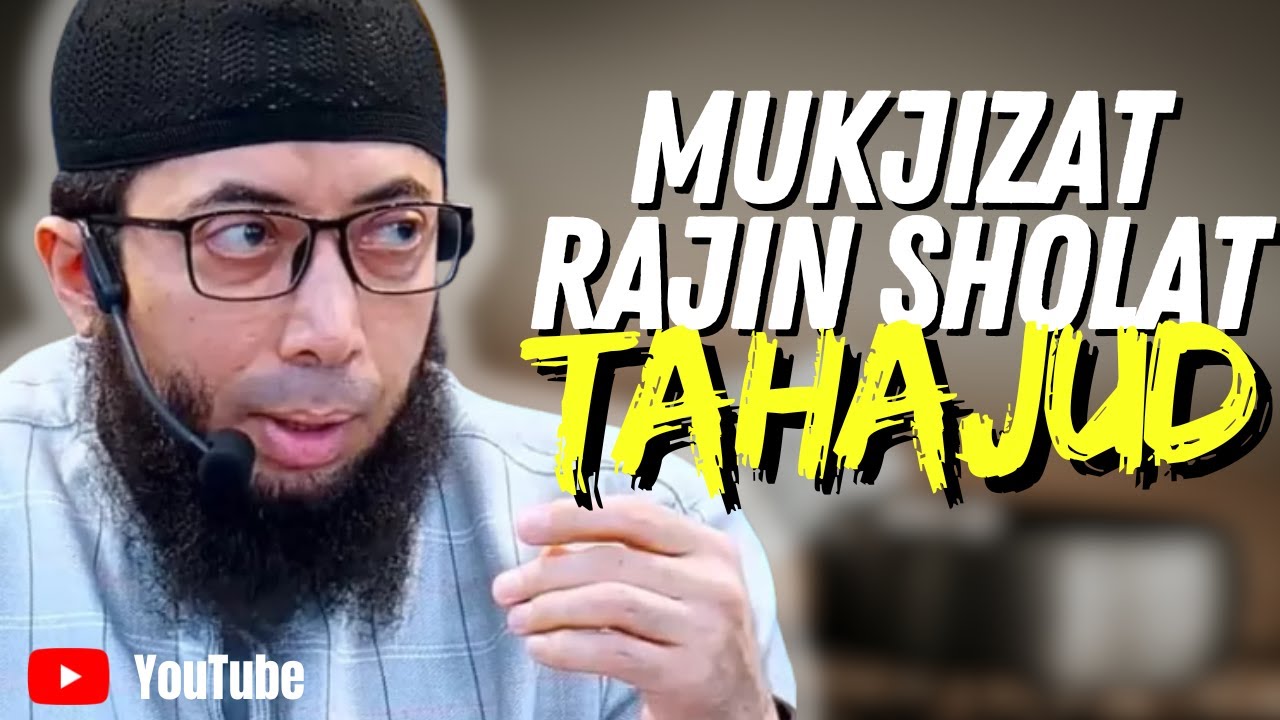 WAHAI SAHABATKU! INILAH MUKJIZAT YANG KITA DAPATKAN JIKA RAJIN SHOLAT MALAM SETIAP HARI!!