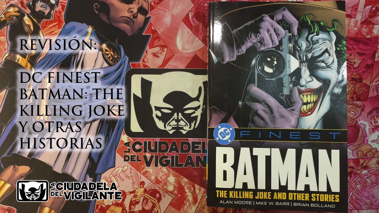 Revisión: DC Finest - Batman The Killing Joke y Otras Historias