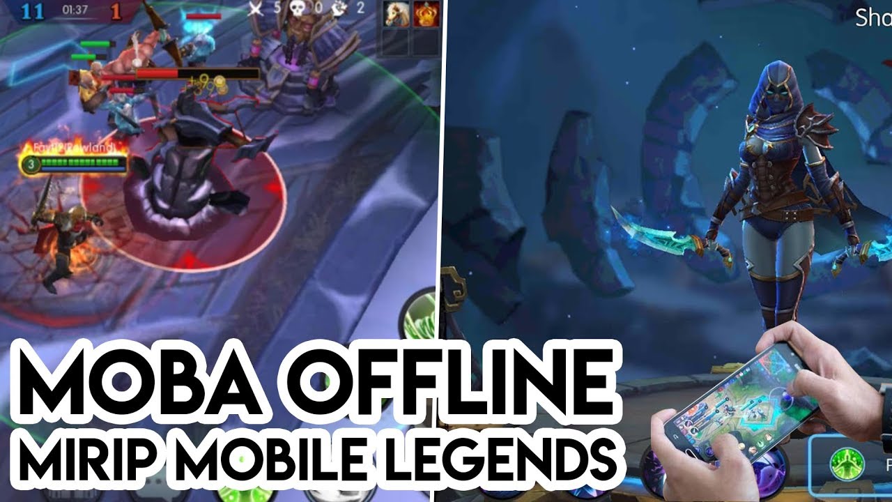 5 GAME MOBA OFFLINE GRATIS YANG MIRIP MOBILE LEGENDS