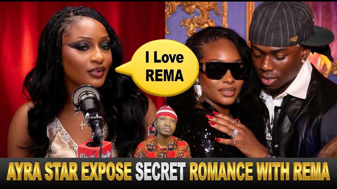Ayra Star Expose Secret Romance With Rema