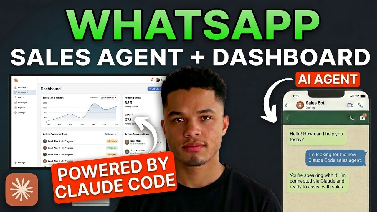 Build A WhatsApp Sales Agent + Dashboard in 22.41 mins (Claude code tutorial)