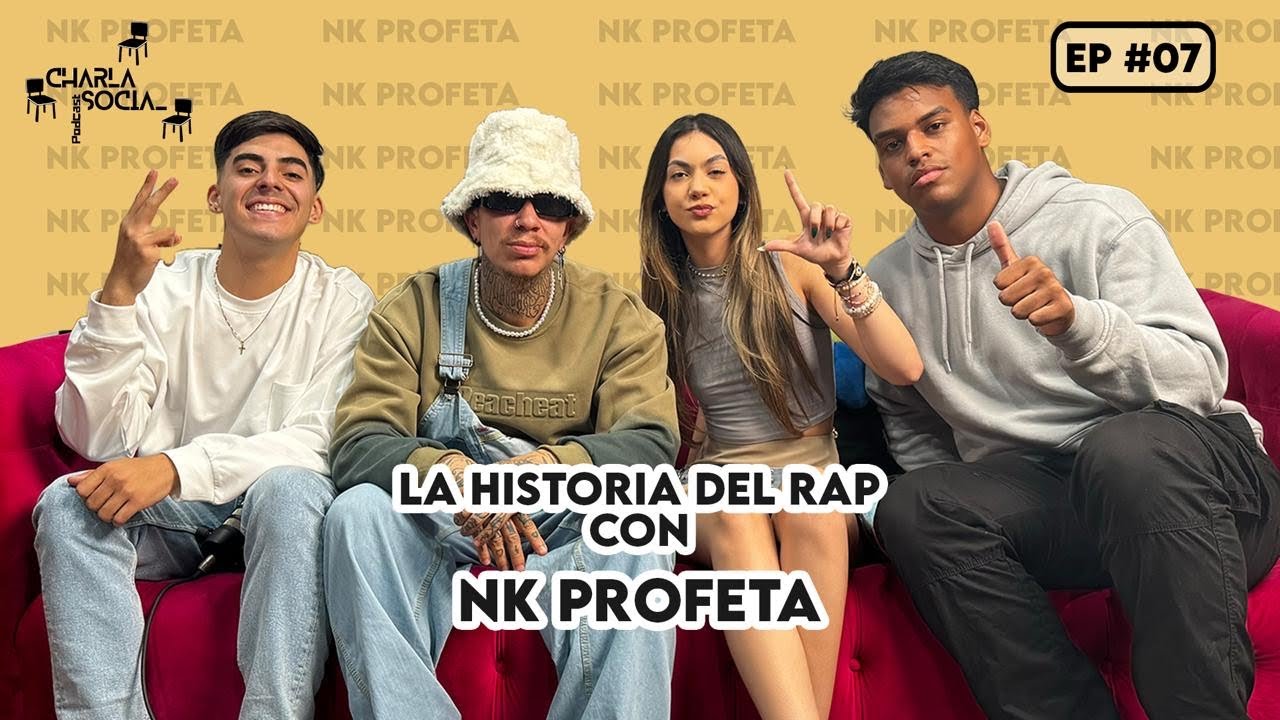 EP #07 La historia del RAP ft Nk Profeta