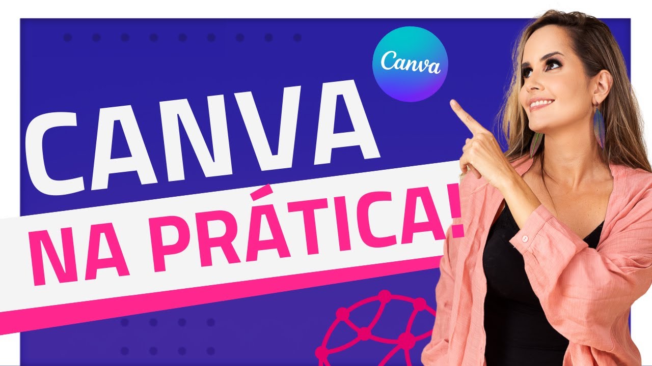 CANVA na pr&aacute;tica! No COMPUTADOR e no  CELULAR