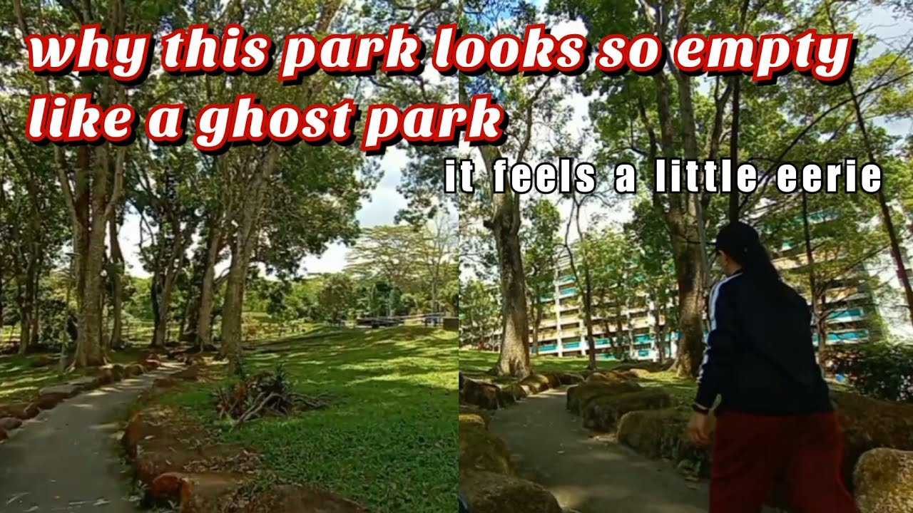 WHY THIS PARK OF SINGAPORE LOOKS SO EMPTY BUT RELAXING PARK (feels a little weird,like a ghost park)