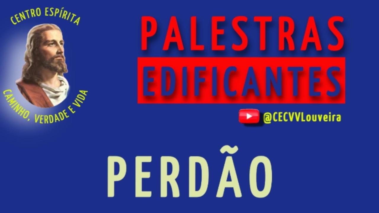 PERDÃO - CECVV - Louveira/SP