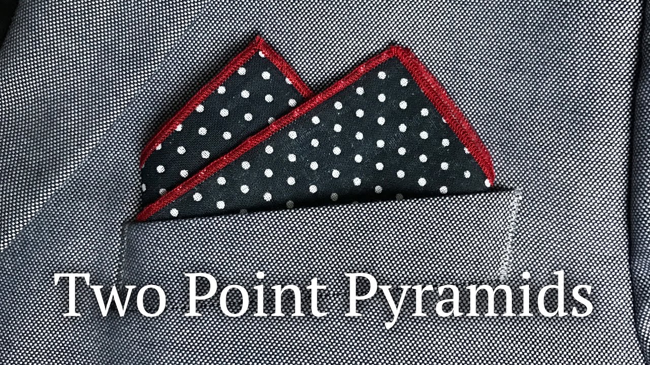 Two Point Pyramids - How to Fold a Pocket Square