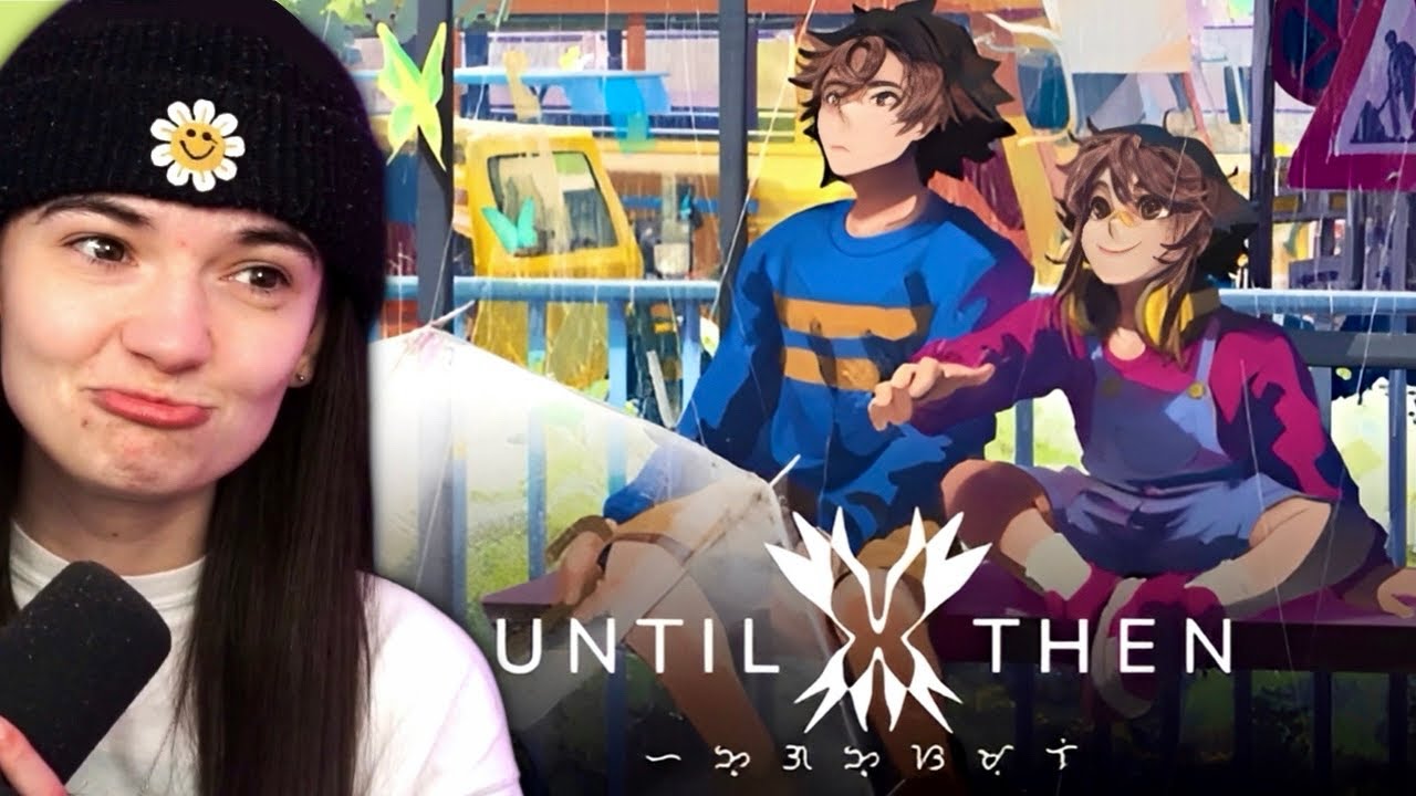 This Game Broke Me. | Until Then