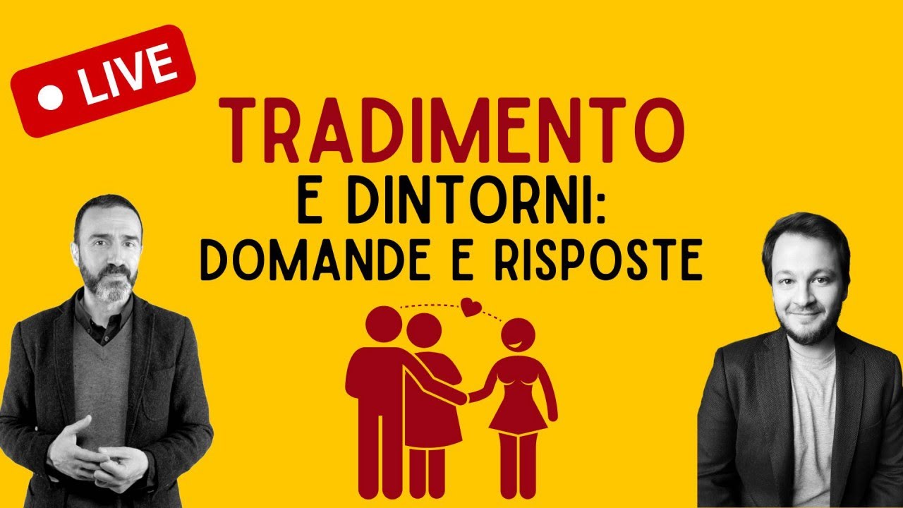 Tradimento e Dintorni: due Psicologi rispondono alle vostre domande
