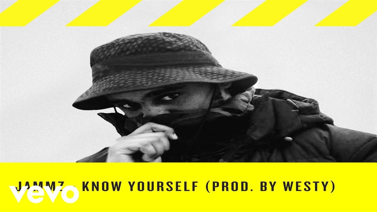 Jammz, & Westy - Know Yourself
