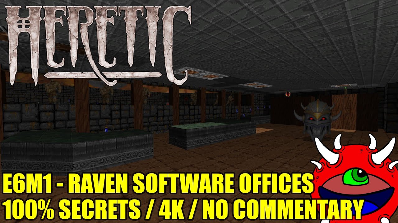 Heretic Gameplay - E6M1 Raven Software Offices - 100% Secrets