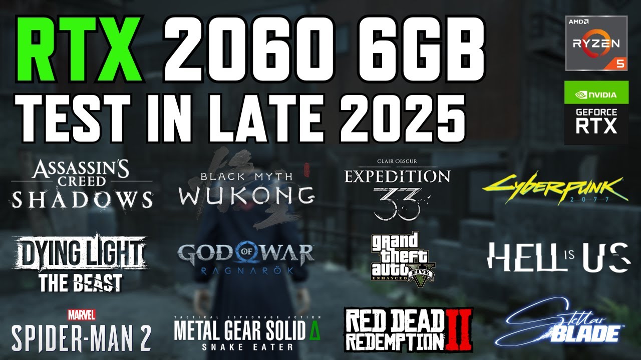 RTX 2060 6GB - Test in 15 Games in Late 2025