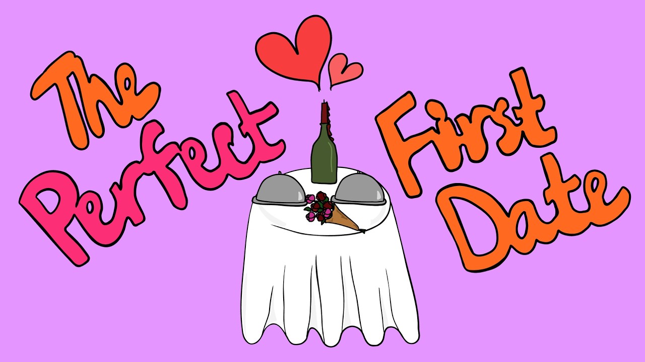 The Perfect First Date