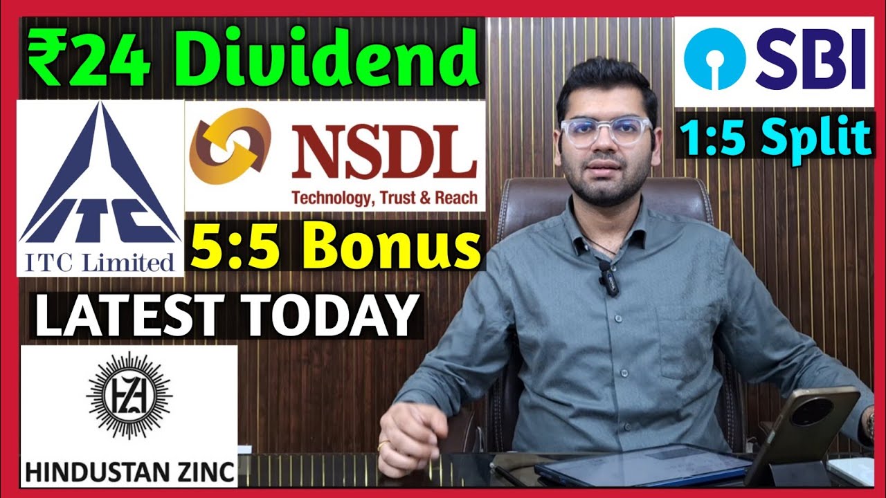 Hindustan Zinc, ITC, NSDL, SBI Bank Stocks Declared Dividend, Bonus & Split