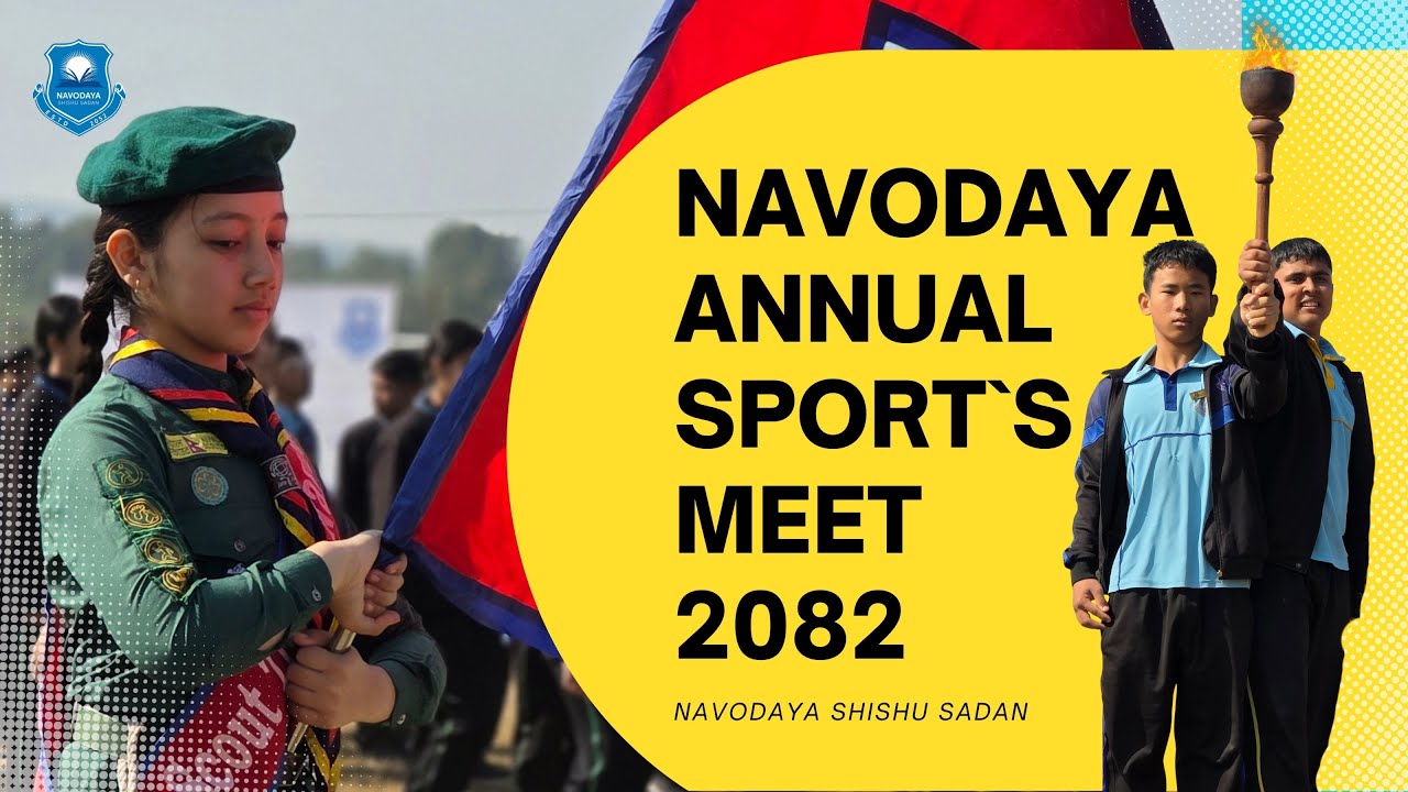 NAVODAYA ANNUAL SPORT`S MEET 2082 | NAVODAYA SHISHU SADAN