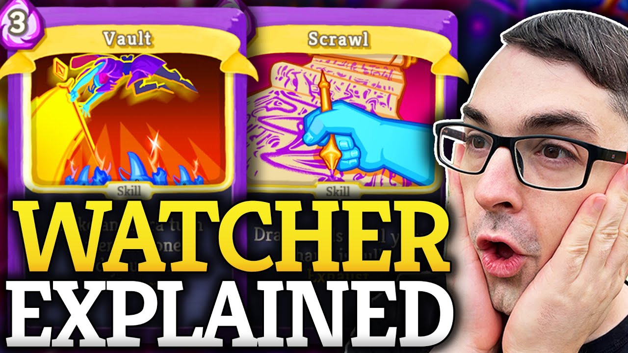 How to Play the Watcher and Actually Win (Slay the Spire Guide)