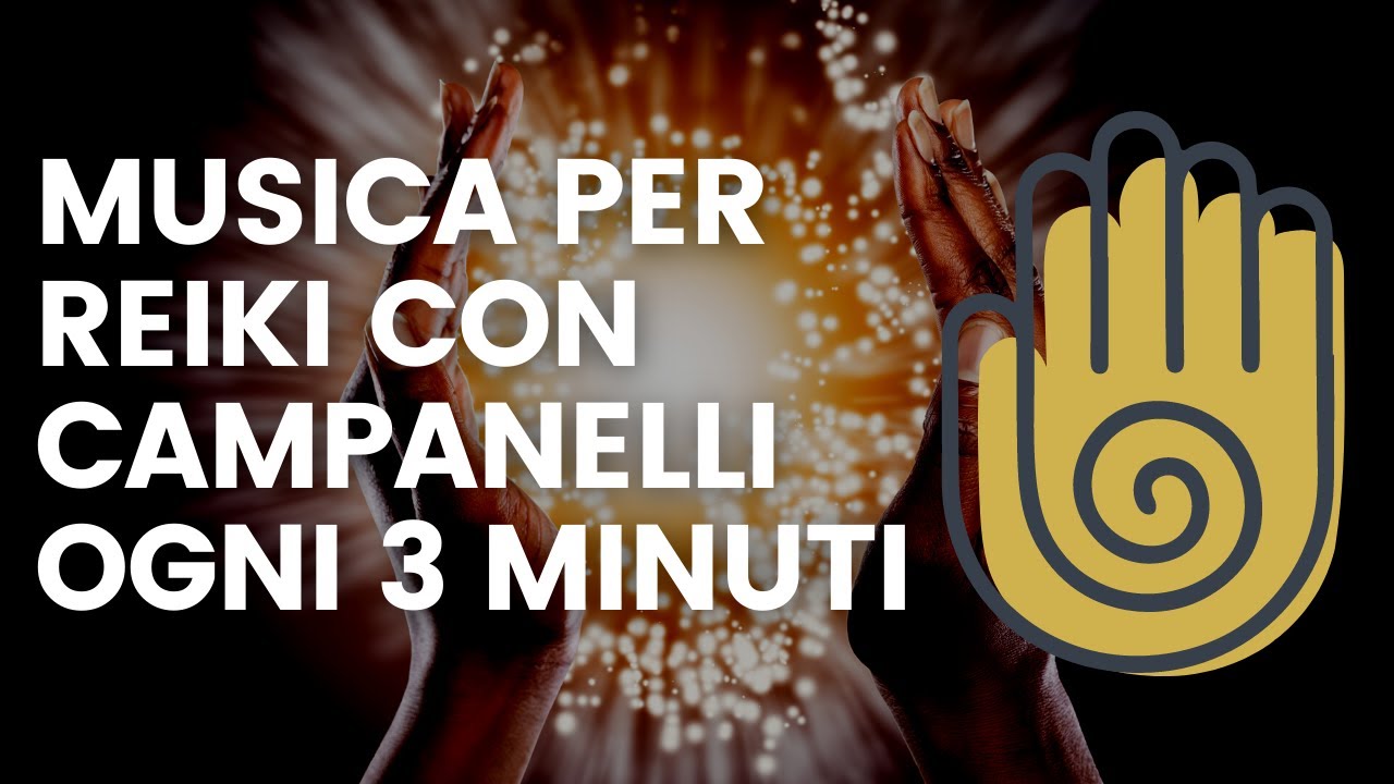 Musica per Reiki con Campanelli ogni 3 Minuti. Musica per Trattamenti.