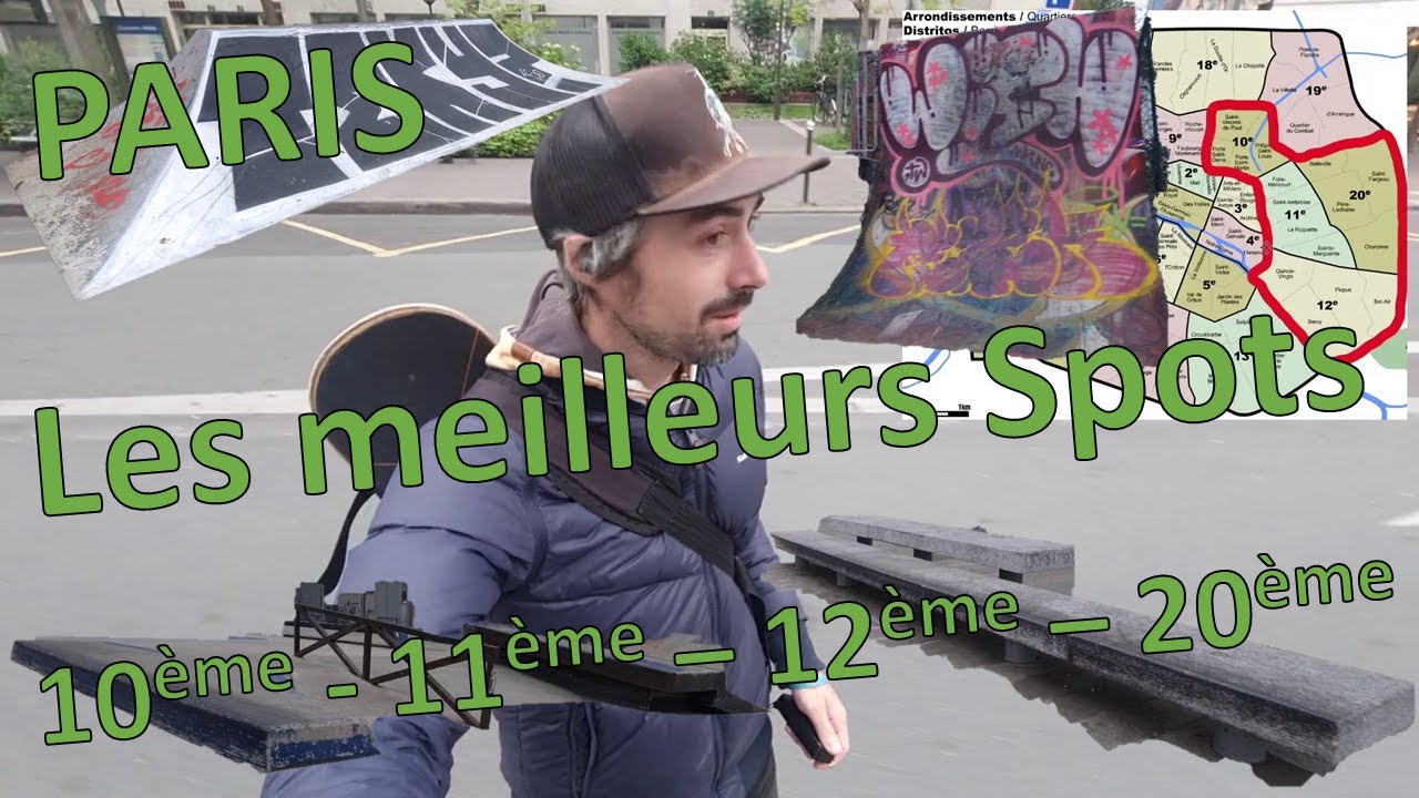 #23 Paris - Les meilleurs spots de skateboard dans le 11eme et autour