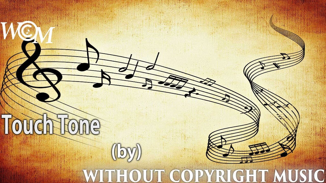 Touch Tone -Without Copyright Music - WCM- The Mini Vandals