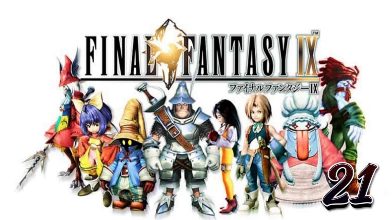 Making Our Terrafic Escape- Final Fantasy IX Stream 21