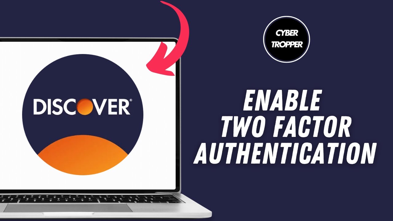 How to Enable Two Factor Authentication in Discover Bank Online Banking