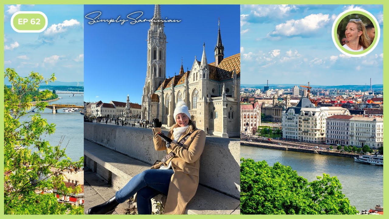 TIME OUT IN BUDAPEST! | Simply Sardinian Series (EP 62)