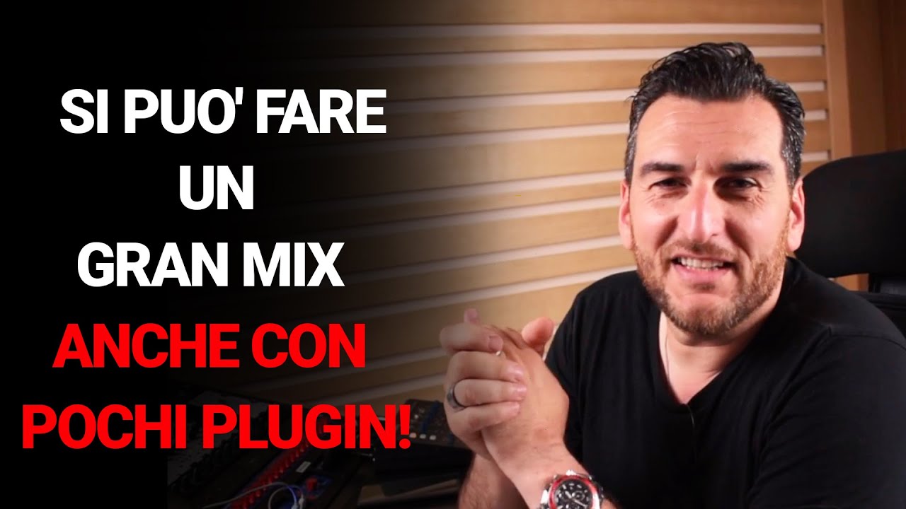 SI PUO' FARE UN GRAN MIX ANCHE CON POCHI PLUGIN
