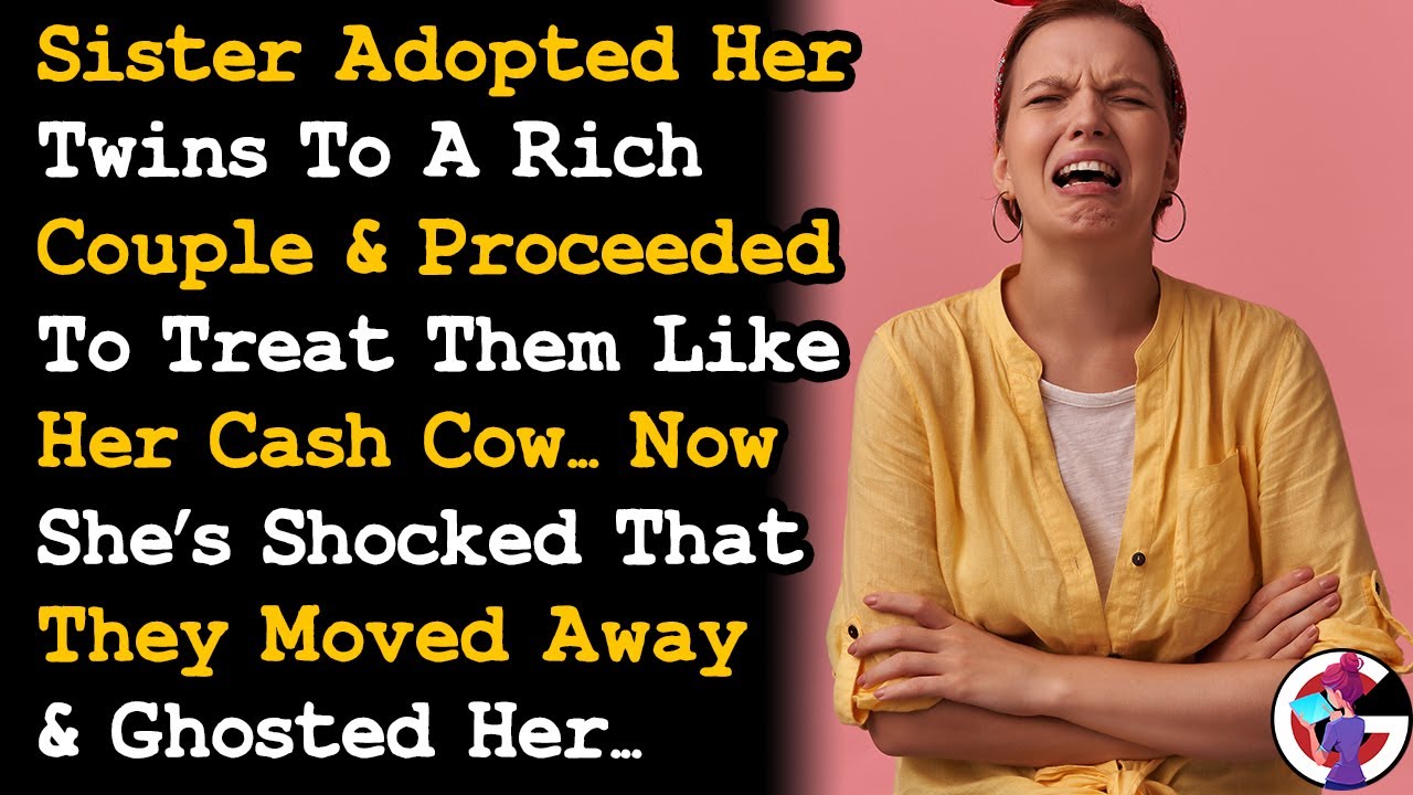 Told Sister It Was Her Fault The Adoptive Parents Of Her Twins Ghosted Her For What She Did... AITA