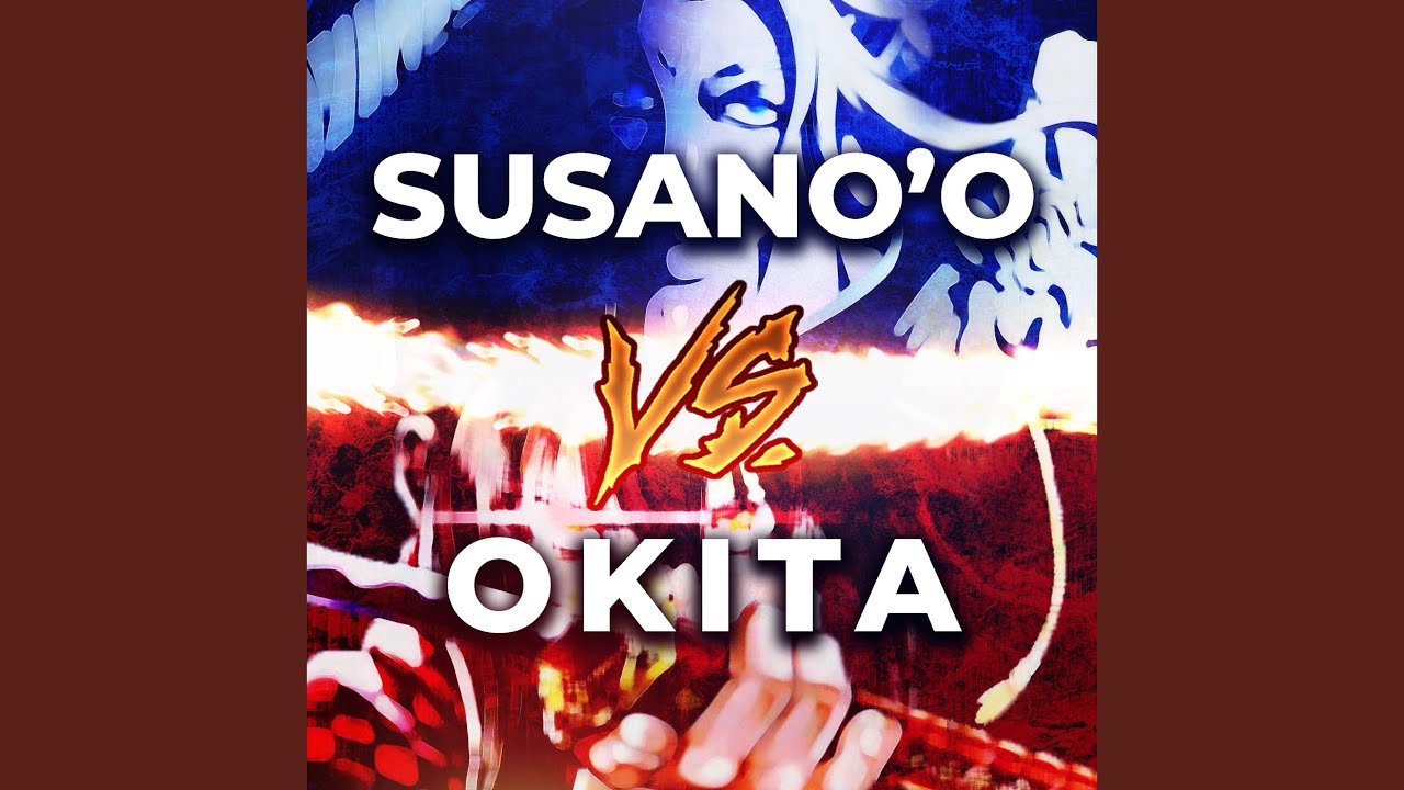 Susano'o vs. Okita