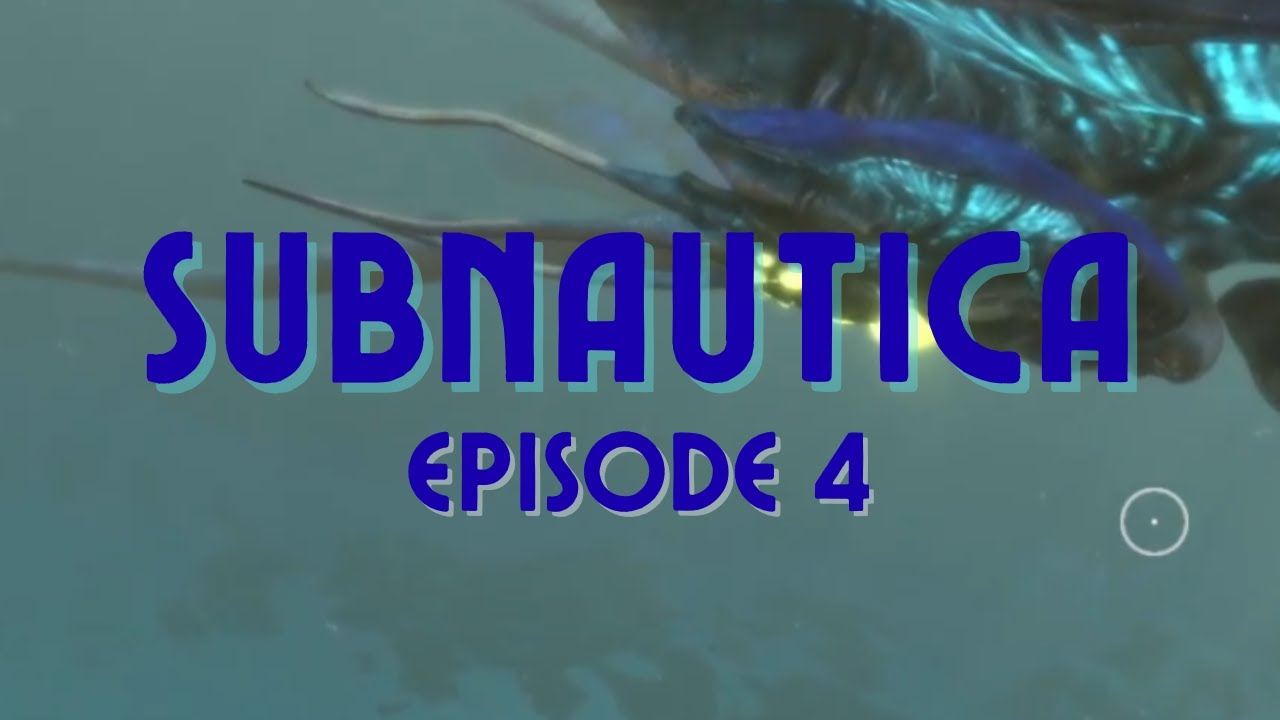 Впервые играю в Subnautica — Эпизод 4