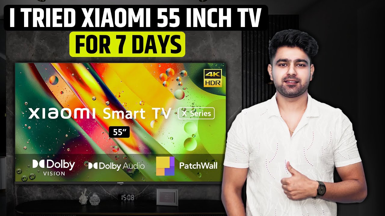 I Tried Xiaomi X Series TV For 7 Days ⚡ Xiaomi X Series Google TV Review 🔥Best 55 Inch 4K Smart TV🔥