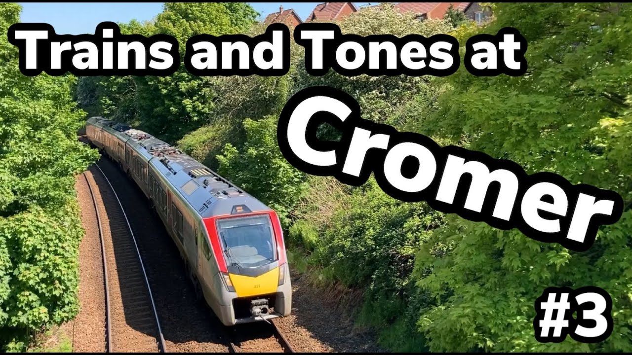Trains and Tones at Cromer