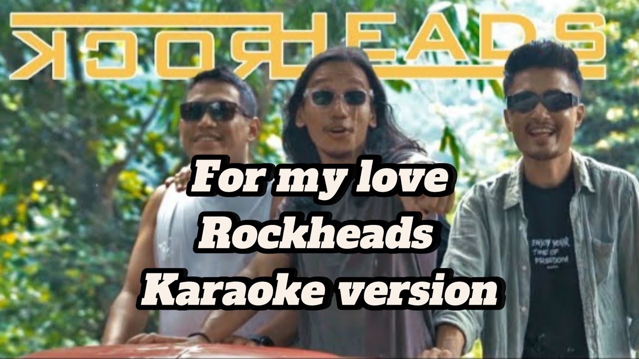 Rockheads || For my love || Track Version