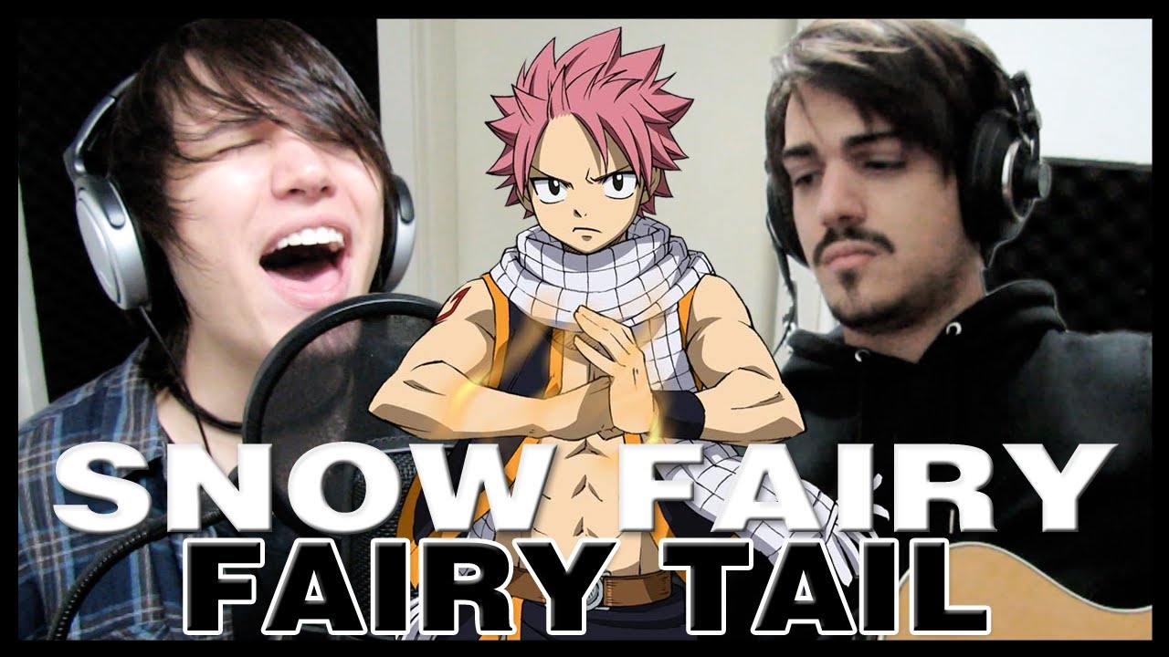 Fairy Tail - Abertura 1 - Snow Fairy (Completa em Português)