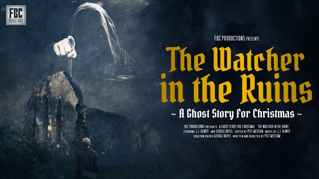 The Watcher in the Ruins - Short Film (A Ghost Story For Christmas)