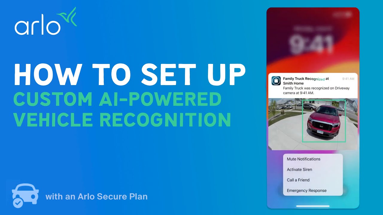 How To Set Up Vehicle Recognition with Arlo Secure Plan | AI Powered Security Features