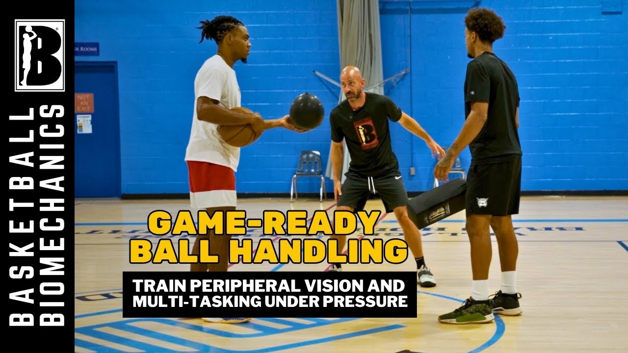 Game-Ready Ball Handling: Train Peripheral Vision and Multi-Tasking Under Pressure