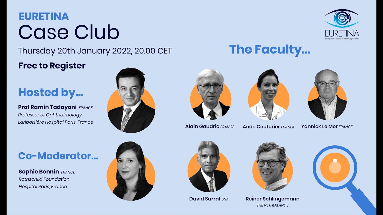 EURETINA Case Club: Series 1, Episode 3 with Prof Ramin Tadayoni (20 Jan, 2022)