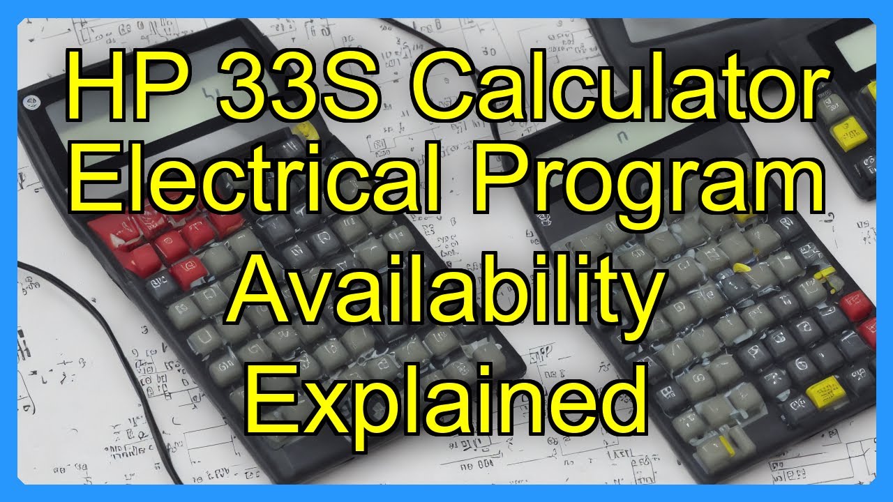 HP 33S Calculator Electrical Program Availability Explained