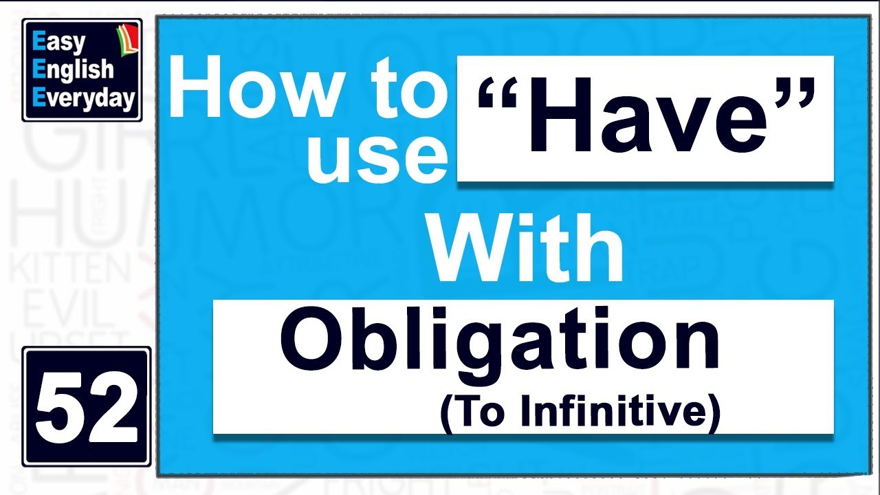 Spoken English Leaning Videos | How to use “have” with Obligation | English Conversation Tutorial