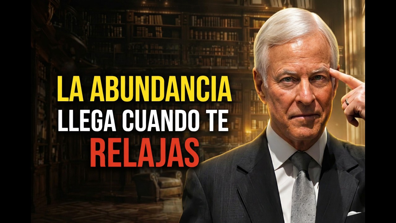 Cuando te RELAJAS, la ABUNDANCIA y las Personas Correctas llegan Naturalmente | Bryan Tracy