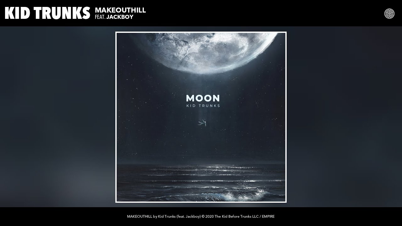 Kid Trunks - MAKEOUTHILL (Audio)