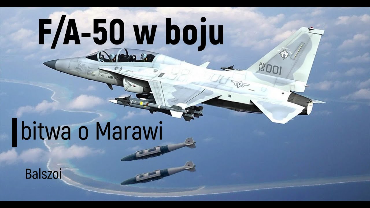 F/A-50 w boju | bitwa o Marawi